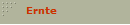 Ernte